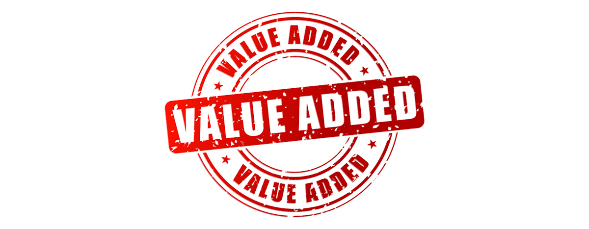 Being added value. Added value. Value. Sales value. Added.